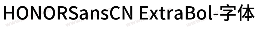 HONORSansCN ExtraBol字体转换